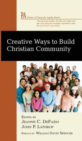 Książka Creative Ways to Build Christian Community Jeanne DeFazio