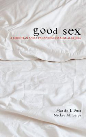 Buch Good Sex Martin J. Buss