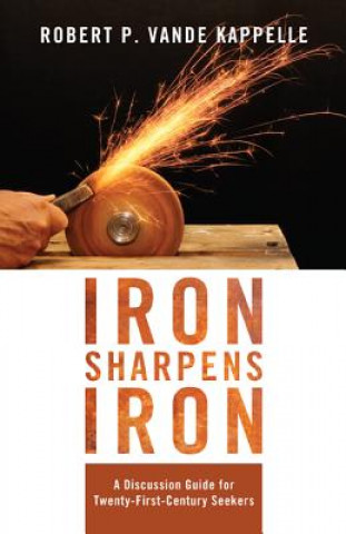 Libro Iron Sharpens Iron Robert P. Vande Kappelle