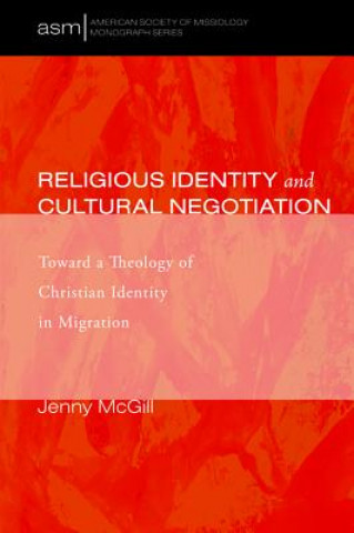 Książka Religious Identity and Cultural Negotiation Jenny Mcgill