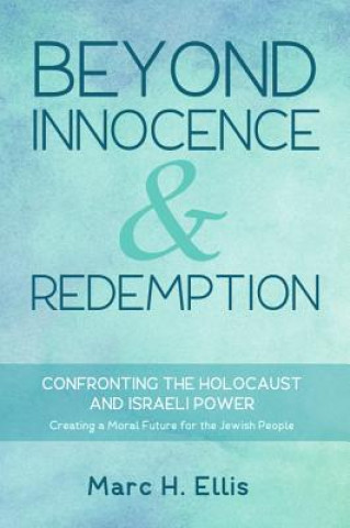 Buch Beyond Innocence & Redemption Marc H. Ellis
