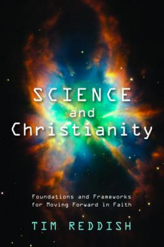 Knjiga Science and Christianity Tim Reddish