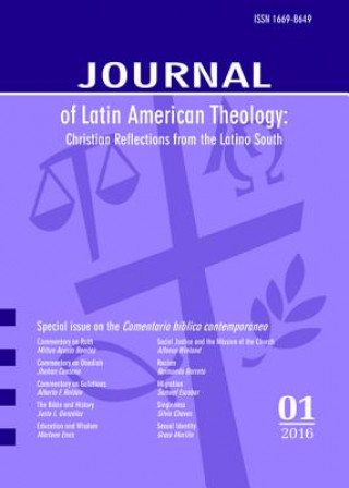 Książka Journal of Latin American Theology, Volume 11, Number 1 Lindy Scott