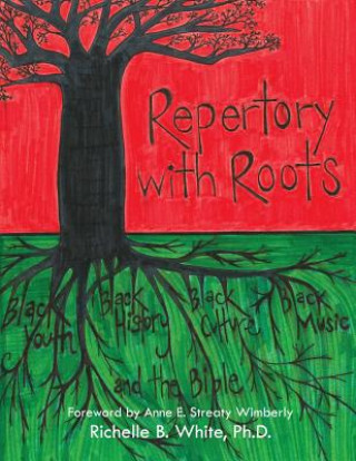 Carte Repertory with Roots Richelle B. White Ph. D.