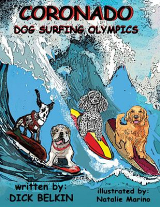 Libro Coronado Dog Surfing Olympics Dick Belkin