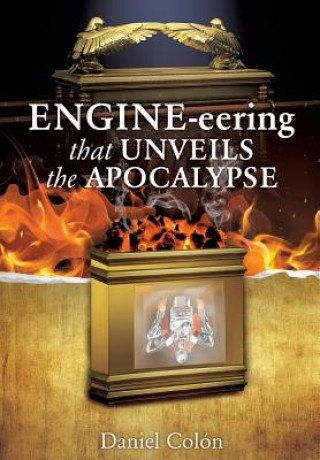 Książka ENGINE-eering THAT UNVEILS THE APOCALYPSE Daniel Colon