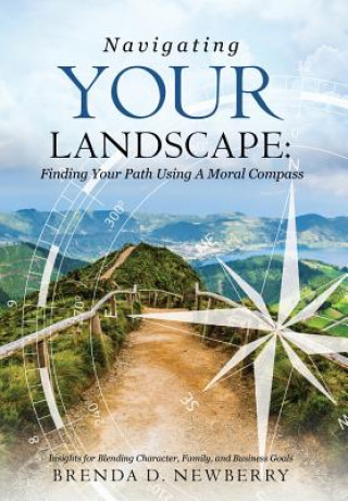 Kniha Navigating Your Landscape Brenda D. Newberry