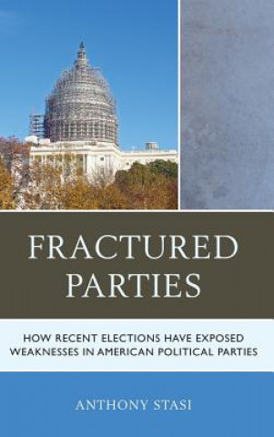 Kniha Fractured Parties Anthony Stasi