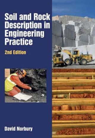 Book Soil and Rock Description in Engineering Practice, Second Edition David Norbury