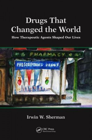 Livre Drugs That Changed the World Irwin W. Sherman