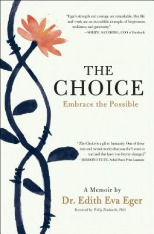 Książka The Choice: Embrace the Possible Edith Eger