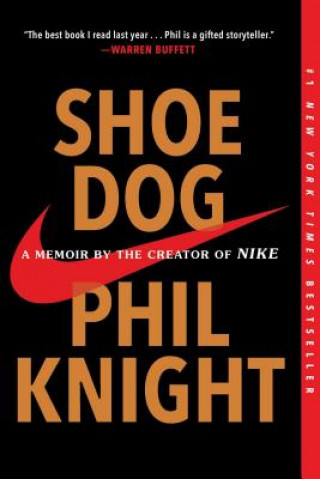 Książka Shoe Dog: A Memoir by the Creator of Nike Phil Knight
