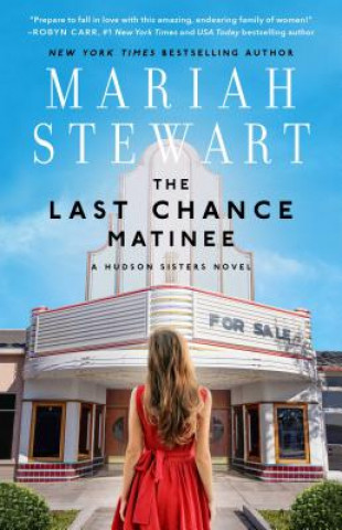 Kniha The Last Chance Matinee: A Book Club Recommendation!volume 1 Mariah Stewart