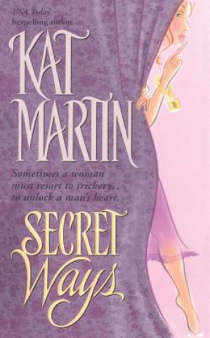 Книга Secret Ways Kat Martin