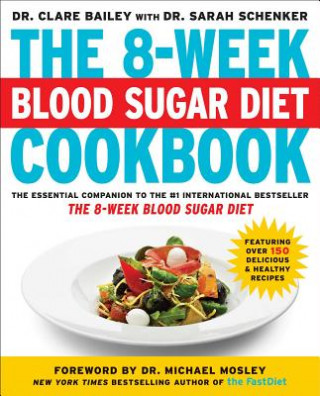 Carte The 8-Week Blood Sugar Diet Cookbook Clare Bailey