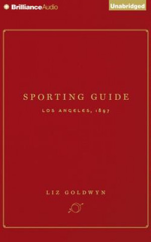 Audio Sporting Guide Liz Goldwyn