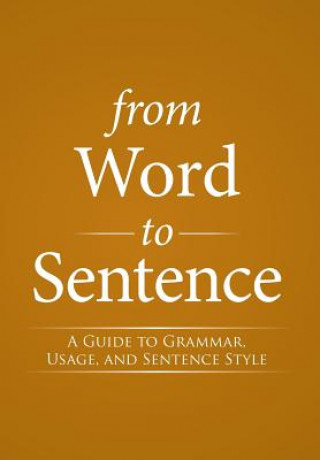 Kniha From Word to Sentence S. J. Bernard J. Streicher