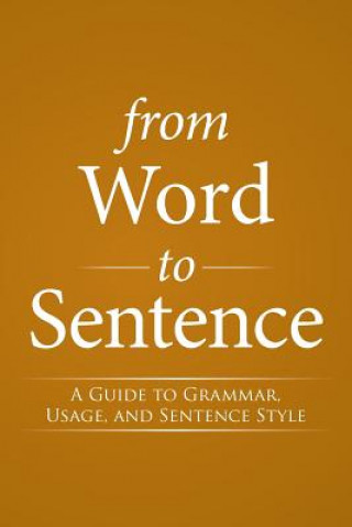Könyv From Word to Sentence S. J. Bernard J. Streicher
