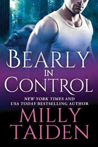 Knjiga Bearly in Control Milly Taiden