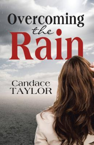 Kniha Overcoming the Rain Candace Taylor