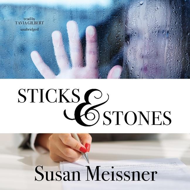 Digital Sticks and Stones Susan Meissner