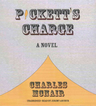 Audio Pickett's Charge Charles McNair