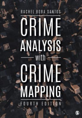 Buch Crime Analysis with Crime Mapping Rachel Boba Santos