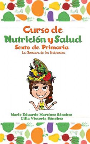 Книга Curso de Nutricion y Salud Mario Martinez