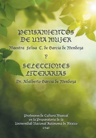 Kniha Pensamientos de una mujer y selecciones literarias. Felisa De Garcia