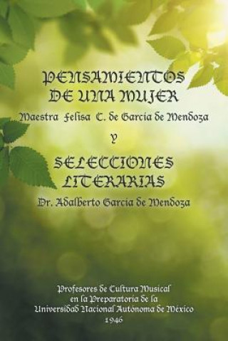 Kniha Pensamientos de una mujer y selecciones literarias. Felisa De Garcia