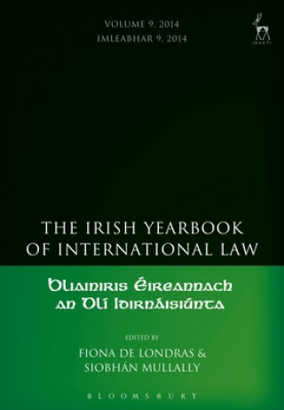 Carte Irish Yearbook of International Law, Volume 9, 2014 Fiona De Londras