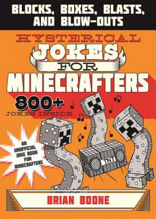 Książka Hysterical Jokes for Minecrafters Brian Boone