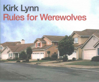 Audio Rules for Werewolves Kirk Lynn