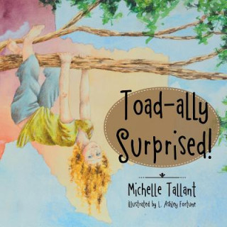 Buch Toad-ally Surprised! Michelle Tallant