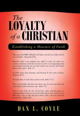Knjiga Loyalty of a Christian Dan L. Coyle