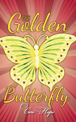 Kniha Golden Butterfly Cari Hope