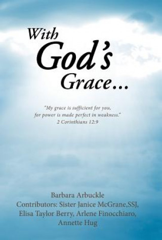 Kniha With God's Grace... Barbara Arbuckle