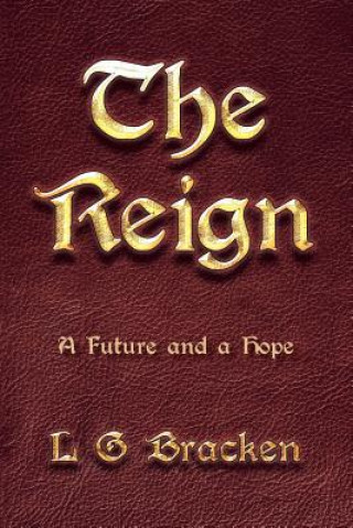 Knjiga Reign L. G. Bracken