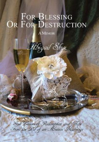 Book For Blessing Or For Destruction Abigail Skyz