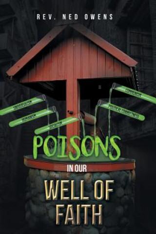 Carte Poisons In Our Well Of Faith Rev Ned Owens