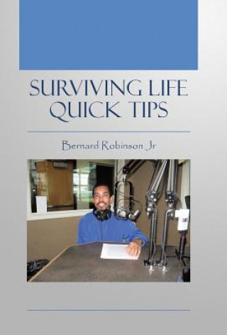 Książka Surviving Life Quick Tips Bernard Robinson Jr