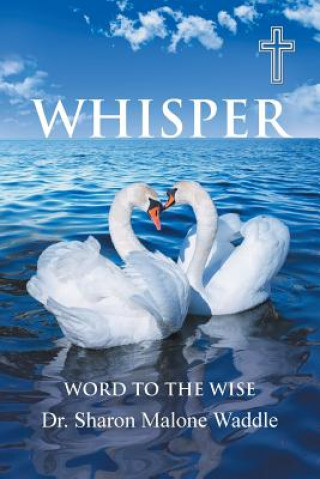 Kniha Whisper Dr Sharon Malone Waddle