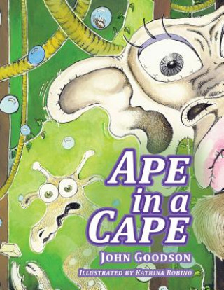 Książka Ape in a Cape John Goodson