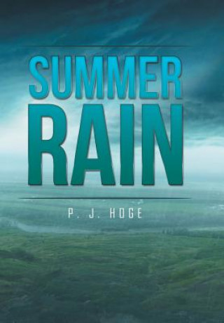 Libro Summer Rain P. J. Hoge