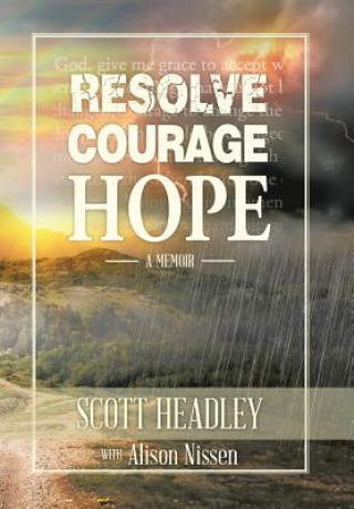 Buch Resolve, Courage, Hope Scott Headley
