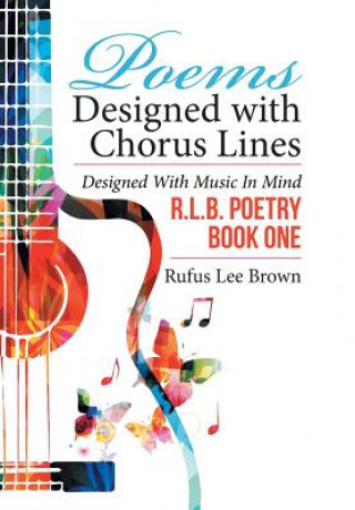 Książka Poems Designed with Chorus Lines Rufus Lee Brown