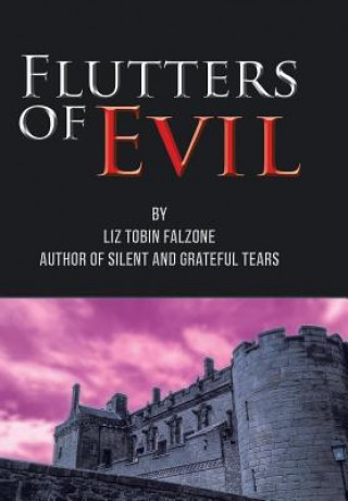 Kniha Flutters of Evil Liz Tobin Falzone