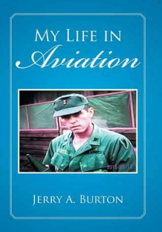 Książka My Life in Aviation Jerry A. Burton