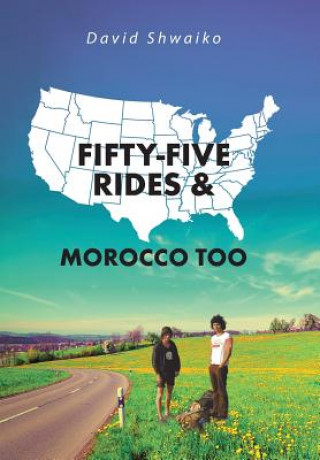 Książka Fifty-five Rides and Morocco Too David Shwaiko