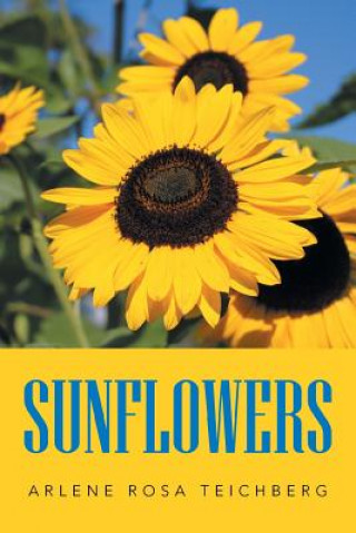 Buch Sunflowers Arlene Rosa Teichberg